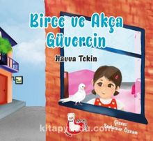 Birce ve Akça Güvercin - Havva Tekin
