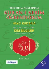Tecvidli ve Alıştırmalı Kur'an-ı Kerim Öğreniyorum & Haydi Kur'an'a (Sorular ve Cevaplarla) - Dini Bilgiler (İtikat,İbadet, Siyer)
