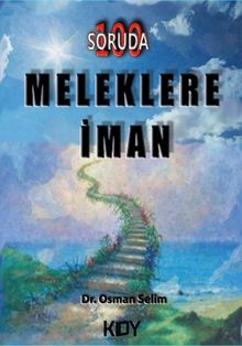 100 Soruda Meleklere İman