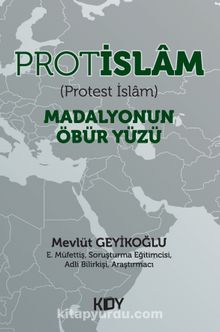 Protislam (Protest İslam) Madalyonun Öbür Yüzü