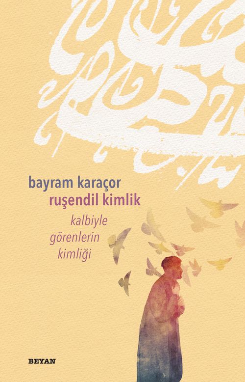 Ruşendil Kimlik & Kalbiyle Görenlerin Kimliği