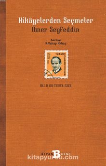 Hikayelerden Seçmeler / Ömer Seyfettin - Ömer Seyfettin