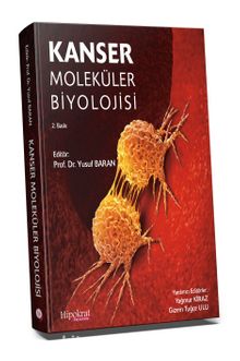 Kanser Moleküler Biyolojisi - Prof. Dr. Yusuf Baran