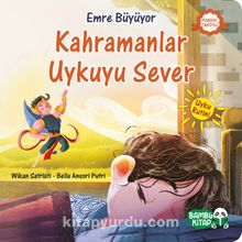 Emre Büyüyor / Kahramanlar Uykuyu Sever - Wikan Satriati