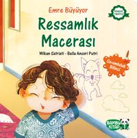 Emre Büyüyor / Ressamlık Macerası