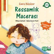 Emre Büyüyor / Ressamlık Macerası