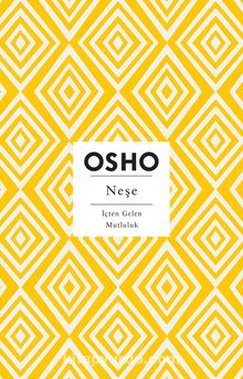 Neşe & İçten Gelen Mutluluk - Osho