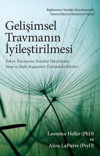 Gelişimsel Travmanın İyileştirilmesi