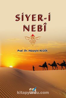 Siyer-i Nebi - Prof. Dr. Hüseyin Algül