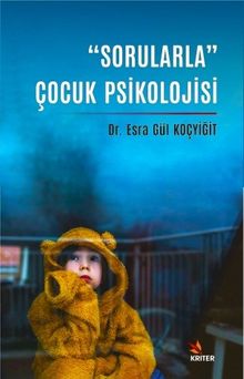Sorularla” Çocuk Psikolojisi