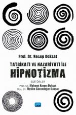 Tatbikatı ve Nazariyatı ile Hipnotizma