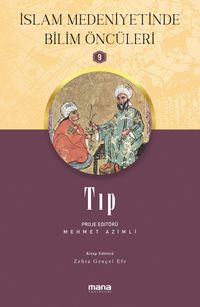 Tıp / İslam Medeniyetinde Bilim Öncüleri 9