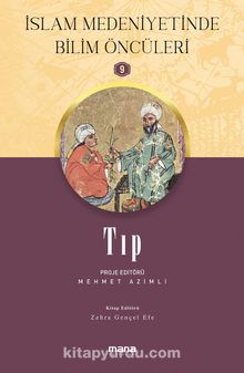Tıp / İslam Medeniyetinde Bilim Öncüleri 9 - Mehmet Azimli