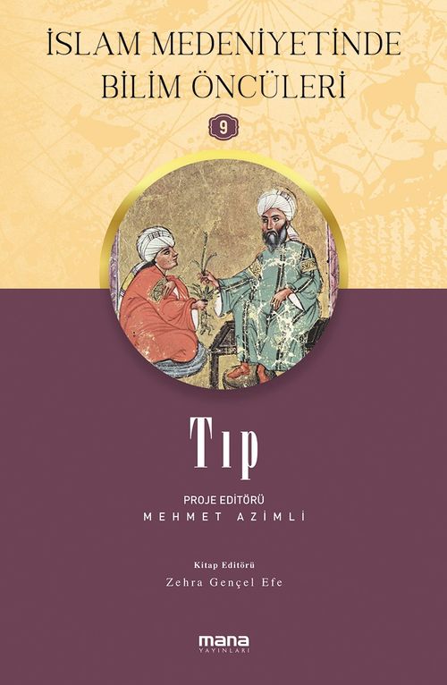Tıp / İslam Medeniyetinde Bilim Öncüleri 9