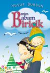 Benim Babam Biricik