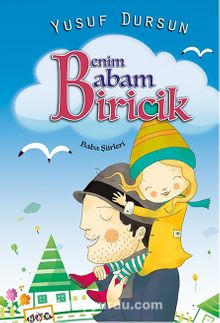 Benim Babam Biricik - Yusuf Dursun