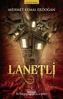 Lanetli - Mehmet Kemal Erdoğan