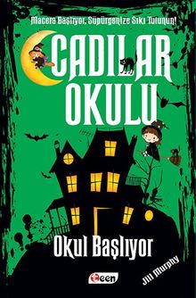 Cadılar Okulu & Okul Başlıyor