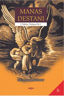 Manas Destanı (Türkiye Türkçesi İle)