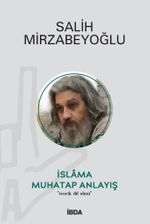 İslama Muhatap Anlayış