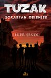 Tuzak & Sokaktan Gelenler