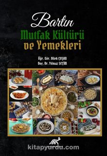 Bartın Mutfak Kültürü ve Yemekleri - Öğr. Gör. Dilek Coşan