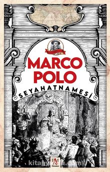 Marco Polo Seyahatnamesi - Marco Polo