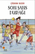 Son Şans Durağı