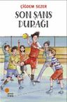 Son Şans Durağı