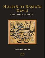 Hulefa-yı Raşidin Devri & Dört Halife Dönemi