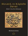 Hulefa-yı Raşidin Devri &amp; Dört Halife Dönemi