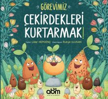 Görevimiz Çekirdekleri Kurtarmak