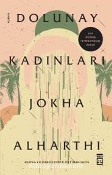 Dolunay Kadınları - Jokha Alharthi