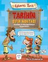 Tarihin Sıfır Noktası &amp; Anadolu ve Mezopotamya Uygarlıkları