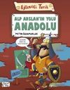 Alp Arslanın Yolu Anadolu