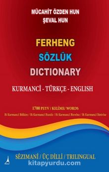 Ferheng Sözlük Dictionary / Kurmanci - Türkçe - English - Mücahit Özden Hun