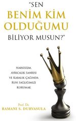 Sen Benim Kim Olduğumu Biliyor Musun?