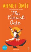 The Dervish Gate (Ciltli)
