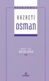 Hazreti Osman / &Ouml;nderlerimiz Serisi 3