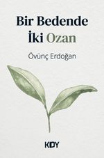 Bir Bedende İki Ozan