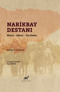 Narikbay Destanı & Metin - Aktarı - İnceleme