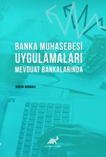 Banka Muhasebesi Uygulamaları Mevduat Bankalarında
