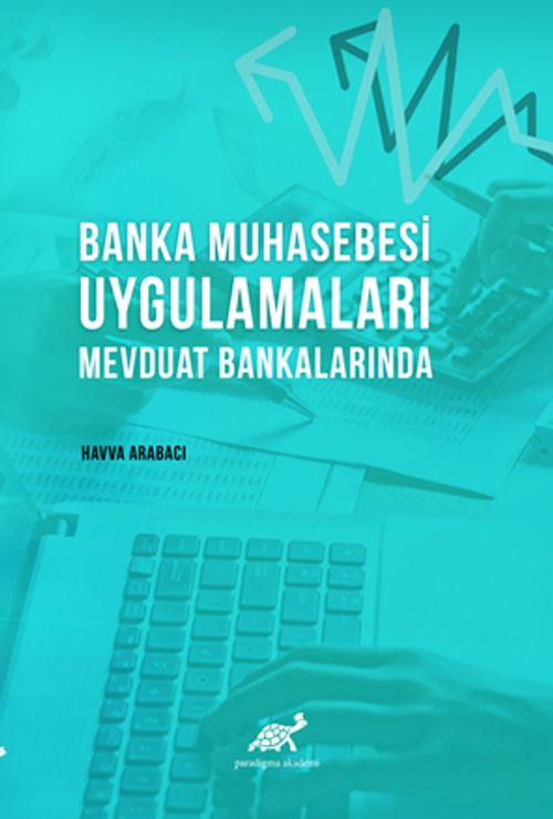 Banka Muhasebesi Uygulamaları Mevduat Bankalarında