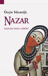 Nazar &amp; Başkası Nasıl Görür?