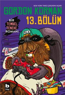 13. Bölüm (Bir Tembel Teneke Romanı)
