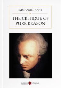 The Critique Of Pure Reason