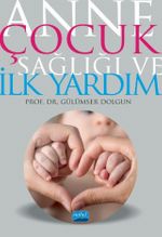 Anne Çocuk Sağlığı ve İlk Yardım