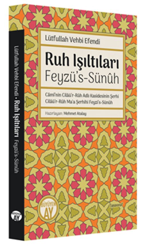 Ruh Işıltıları & Feyzü's-Sünûh