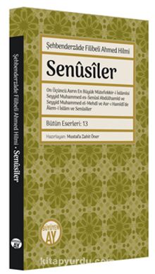 Senusiler - Filibeli Ahmet Hilmi Efendi