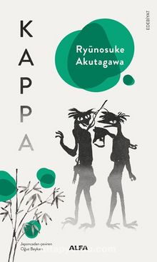 Kappa - Ryunosuke Akutagava